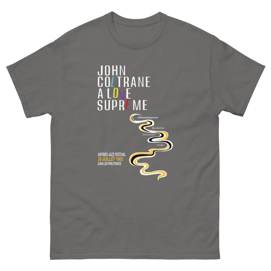 John Coltrane a Love Supreme at Antibes Jazz Festival Unisex classic tee