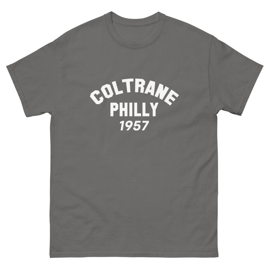 John Coltrane Philly 1957 Unisex classic tee