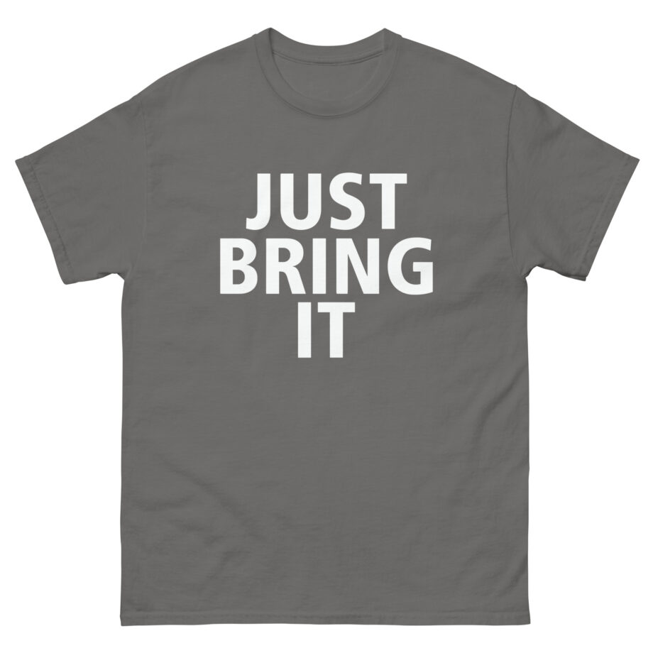 Dwayne Johnson Just Bring It! Unisex classic tee