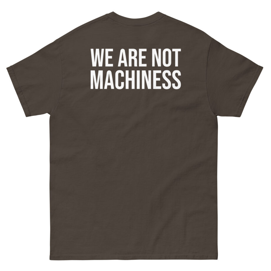 Nothing More We Are Not Machines Unisex classic tee