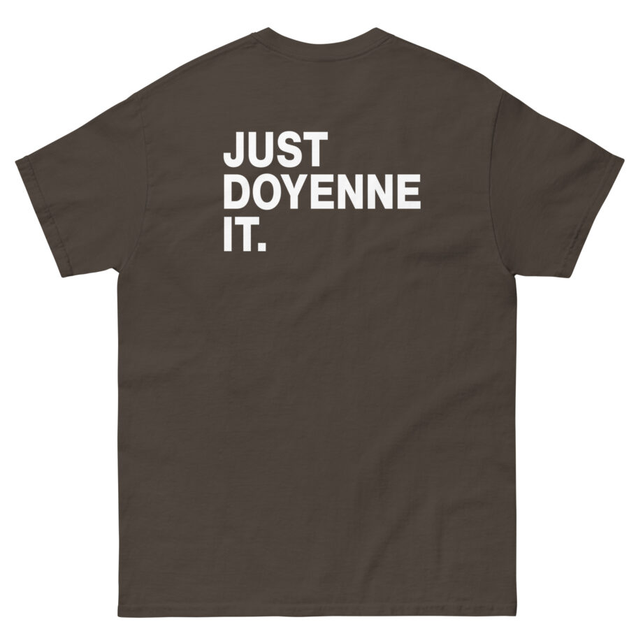 Onyx Just Doyenne It Unisex classic tee