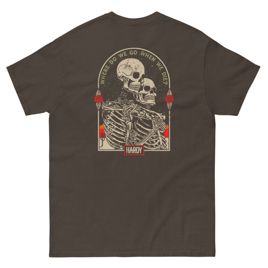Hardy When We Die Unisex classic tee
