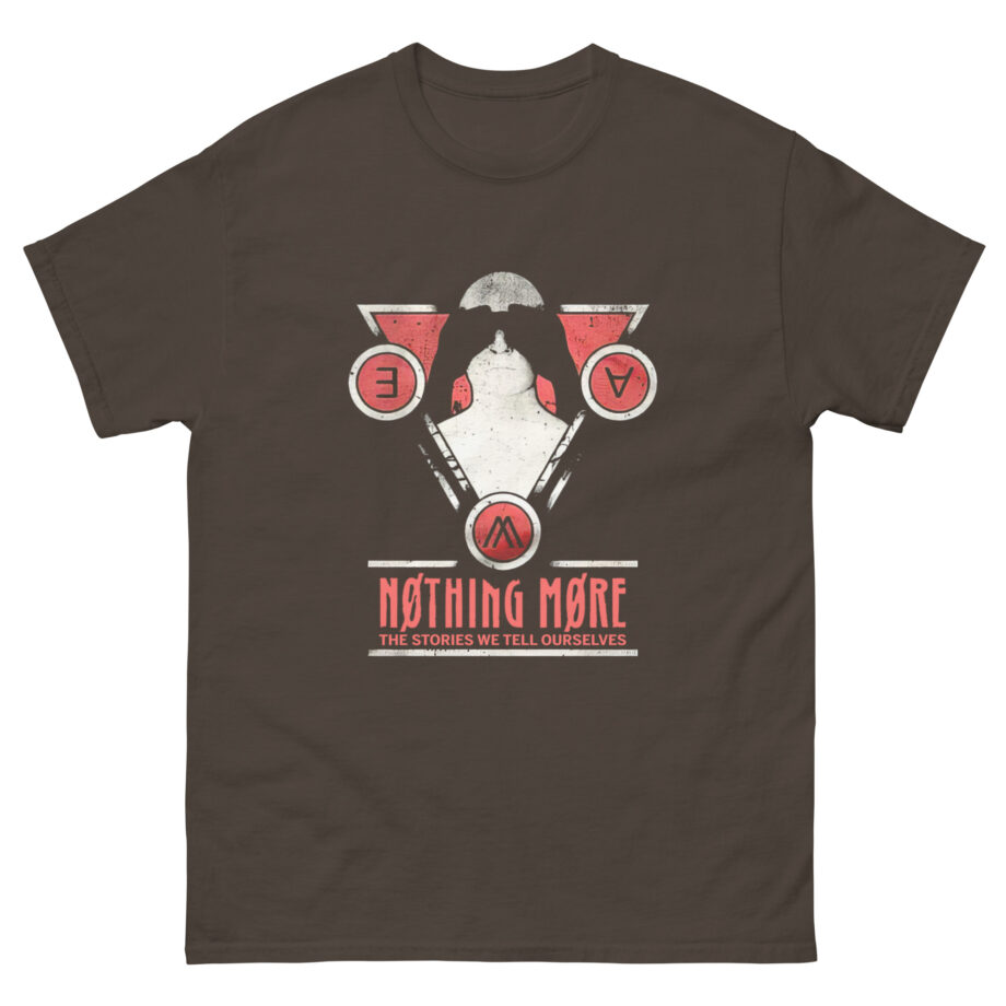 Nothing More the Stories We Tell Ourselves Unisex classic tee