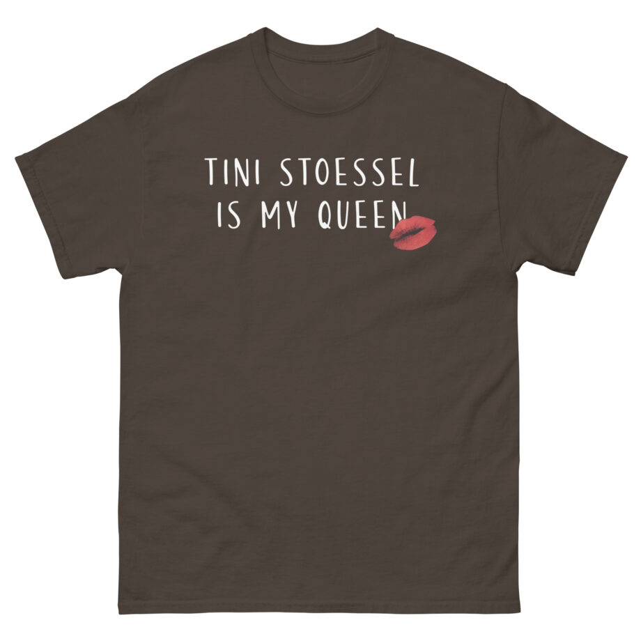 Tini Stoessel is My Queen Unisex classic tee