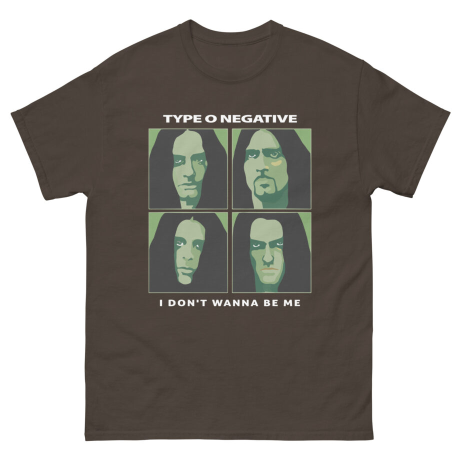 Type O Negative I Don't Wanna Be Me Unisex classic tee