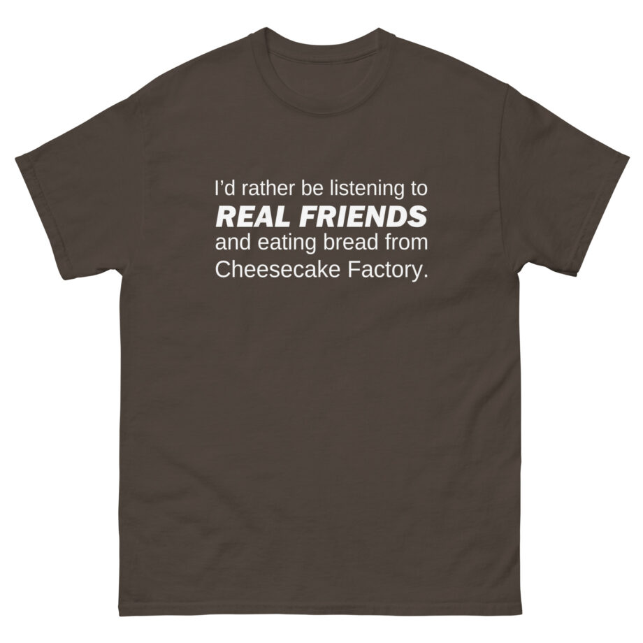 Real Friends Factory Bread Unisex classic tee