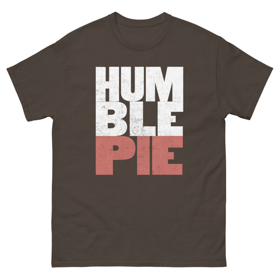 Humble Pie Unisex classic tee