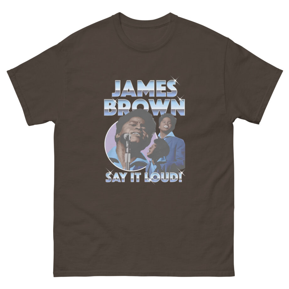 James Brown Say It Loud Chrome Unisex classic tee