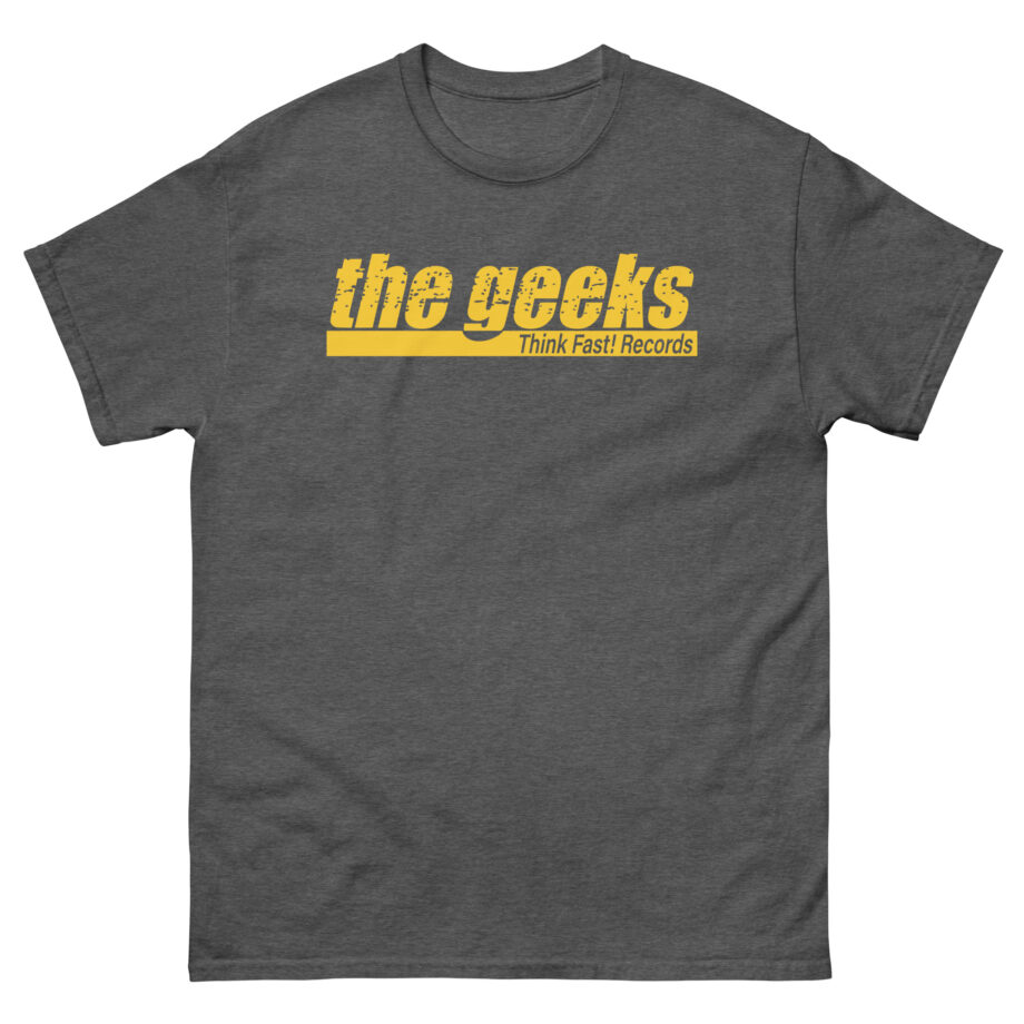 The Geeks Think Fast Records Unisex classic tee