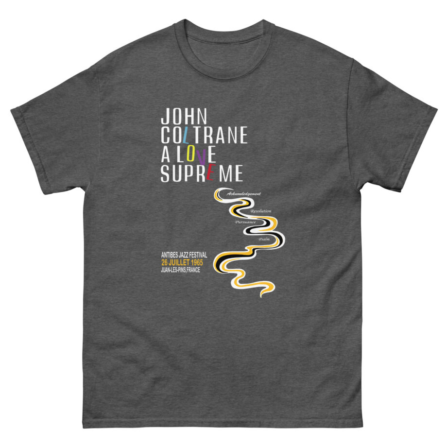 John Coltrane a Love Supreme at Antibes Jazz Festival Unisex classic tee