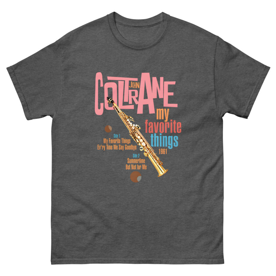 John Coltrane My Favorite Things Unisex classic tee