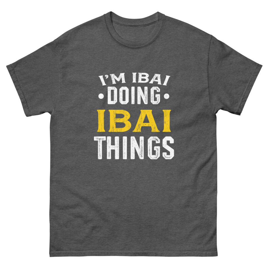 I'm Ibai Doing Ibai Things Unisex classic tee