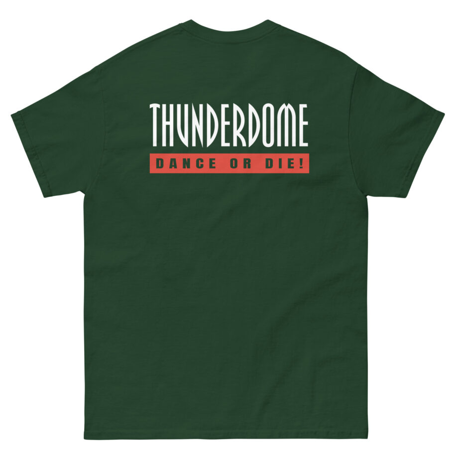 Thunderdome Dance Or Die Unisex classic tee