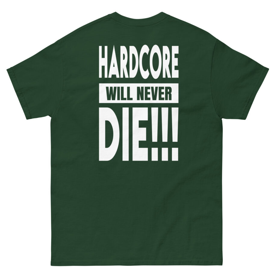 Thunderdome Hardcore Will Never Die Unisex classic tee