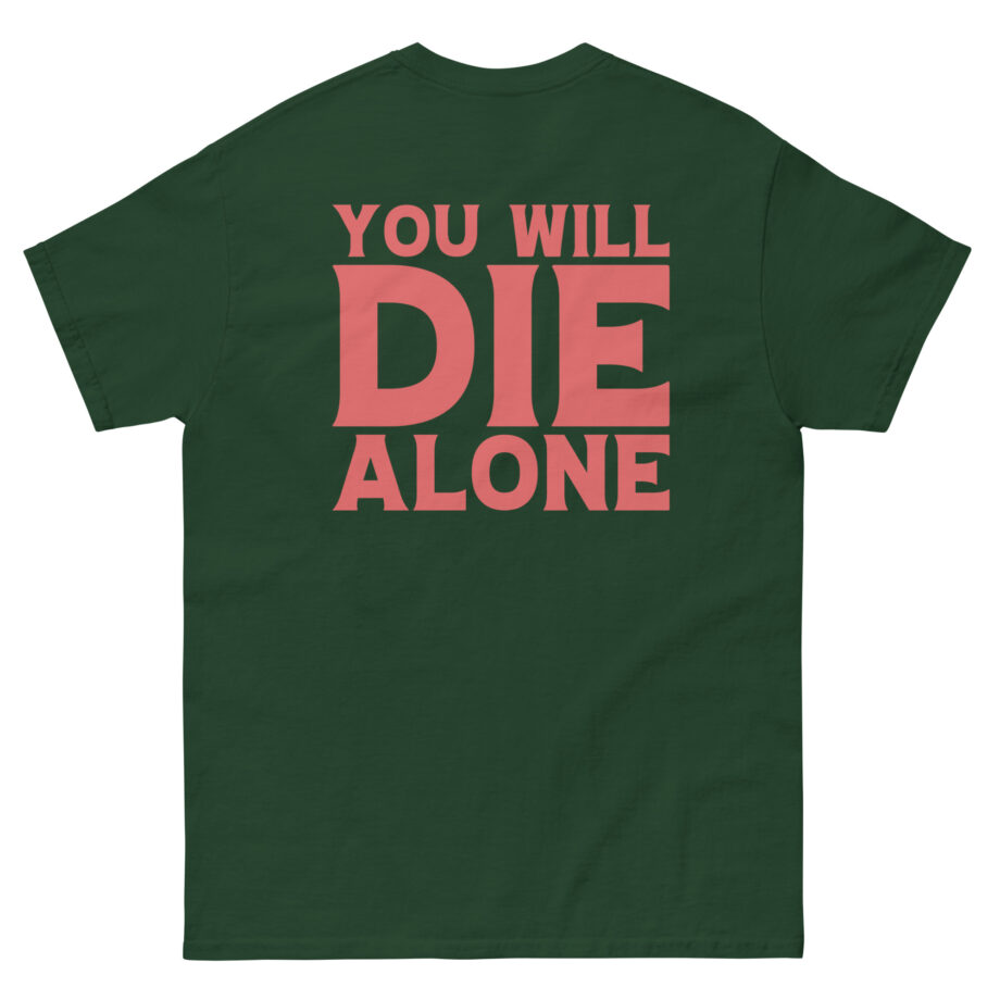 Suicide Silence You Will Die Alone Unisex classic tee