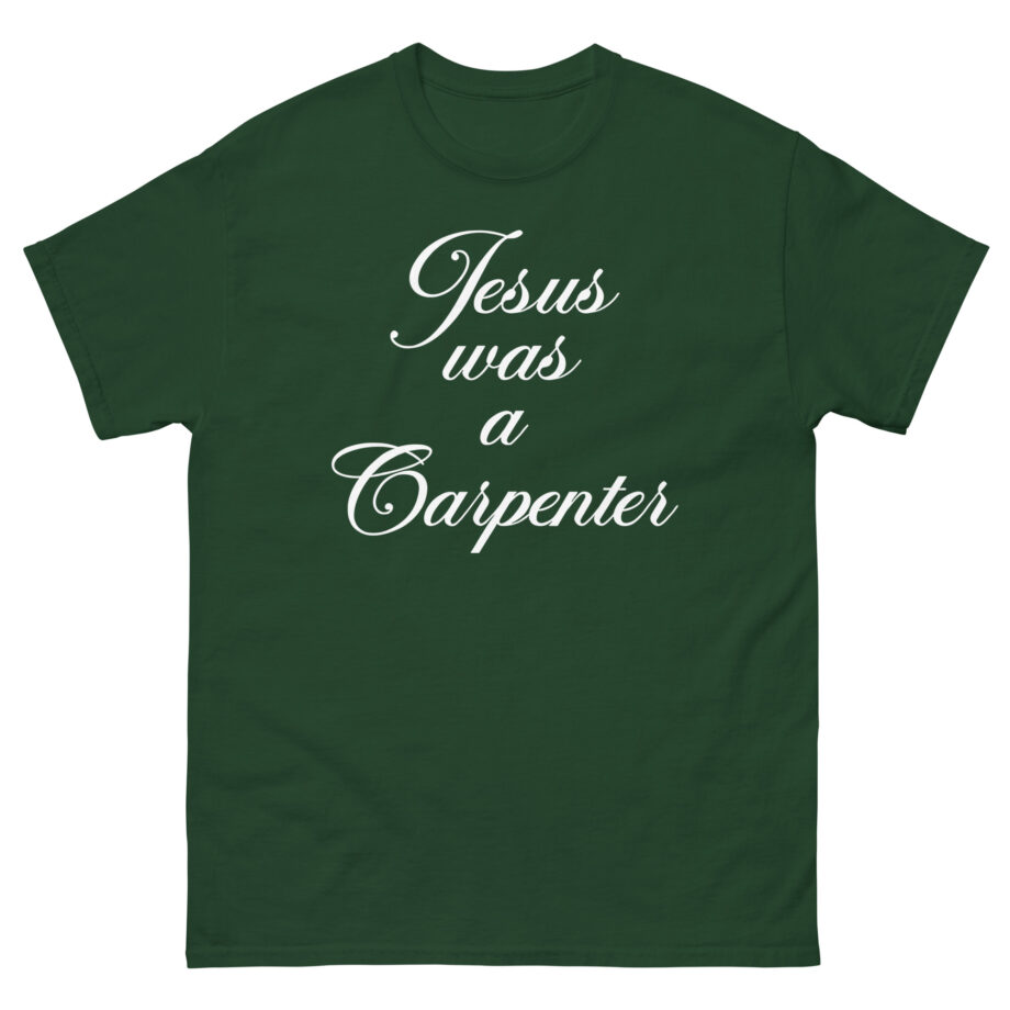 Trisha Paytas Jesus Was a Carpenter Unisex classic tee