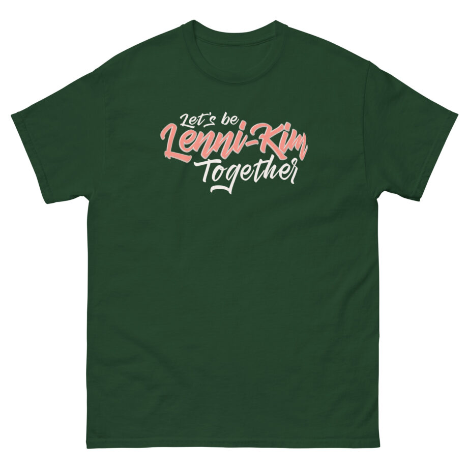 Lenni Kim Let's Be Lenni-kim Together Unisex classic tee