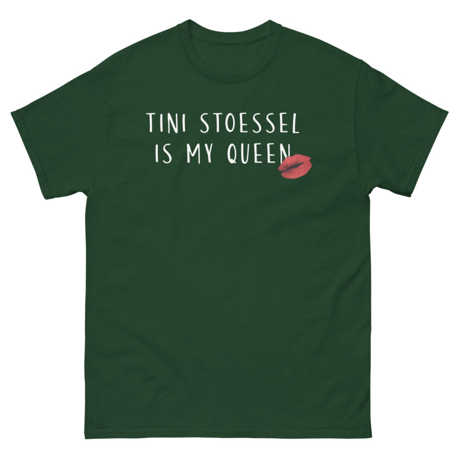 Tini Stoessel is My Queen Unisex classic tee