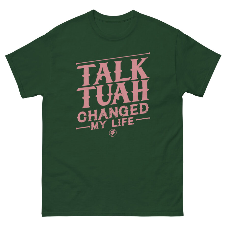 Talk Tuah Changed My Life Unisex classic tee