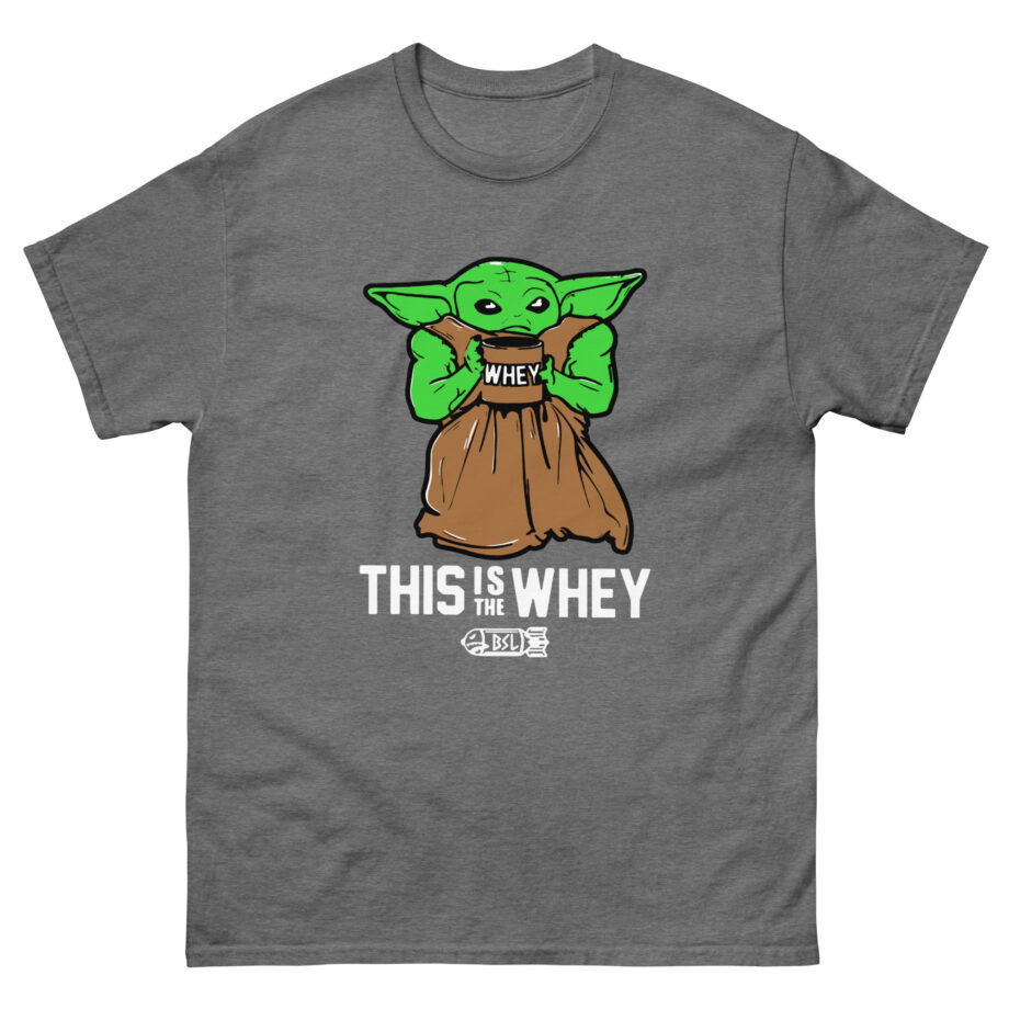 Dom This is the Whey Baby Unisex classic tee