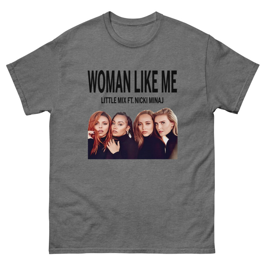 Little Mix Woman Like Me Unisex classic tee