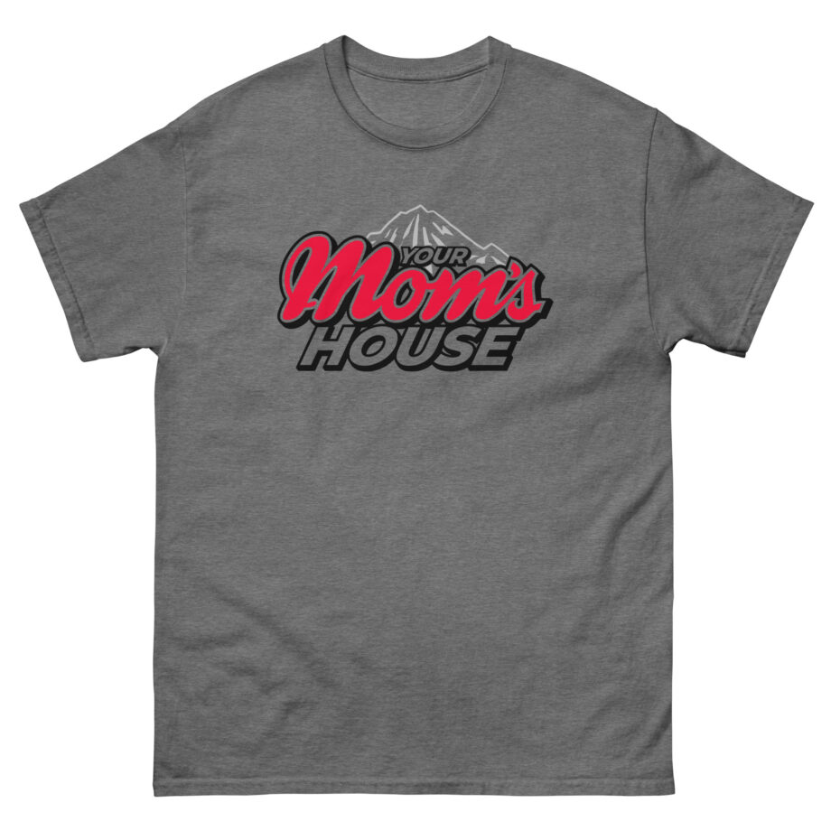 Ymh Your Mom's House Unisex classic tee
