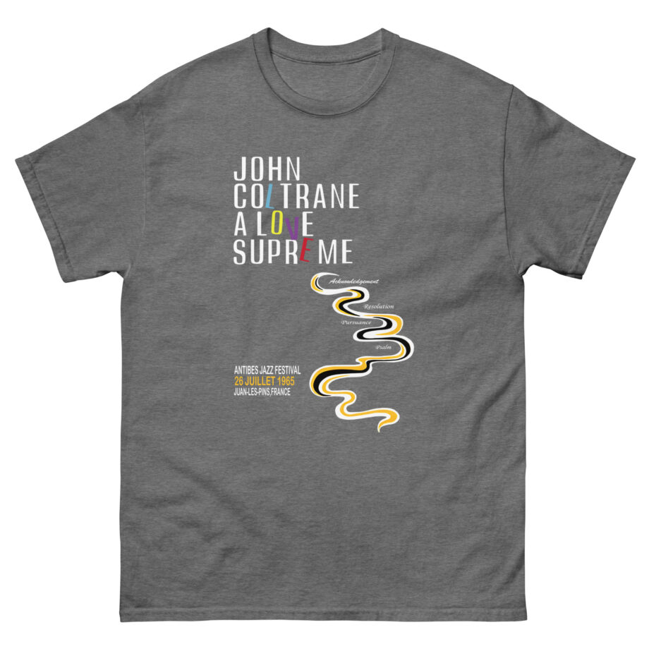 John Coltrane a Love Supreme at Antibes Jazz Festival Unisex classic tee