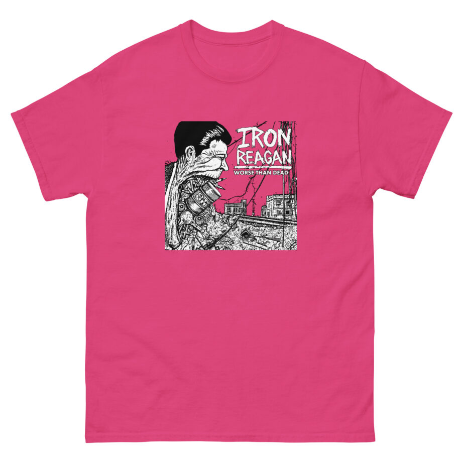Iron Reagan Worse Than Dead Unisex classic tee