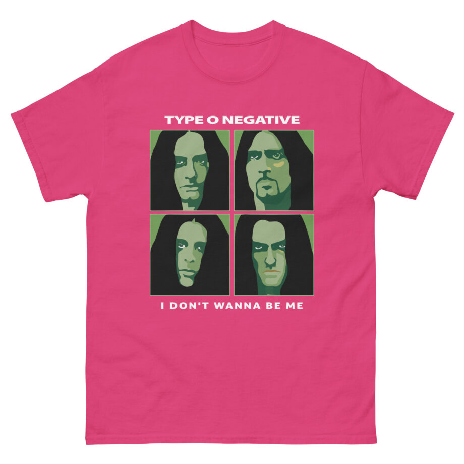 Type O Negative I Don't Wanna Be Me Unisex classic tee