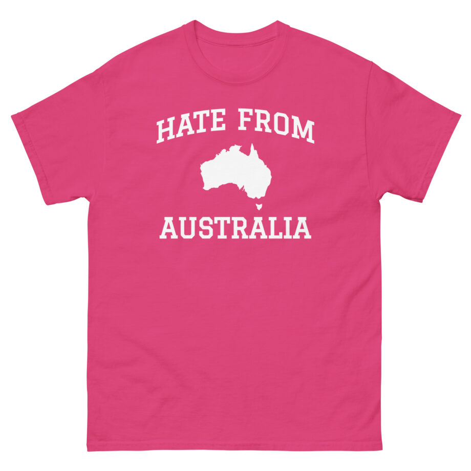 Ymh Hate From Australia Unisex classic tee