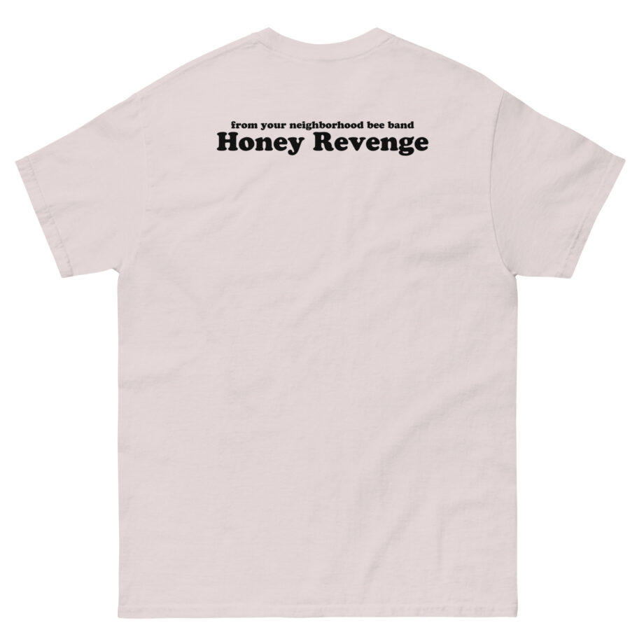 Honey Revenge Go Outside Unisex classic tee