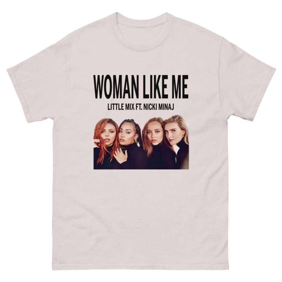 Little Mix Woman Like Me Unisex classic tee