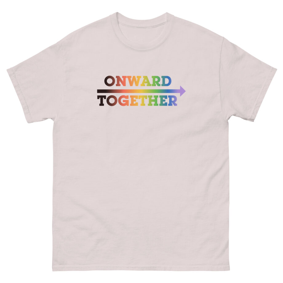 But Her Emails Onward Together Pride Logo Unisex classic tee