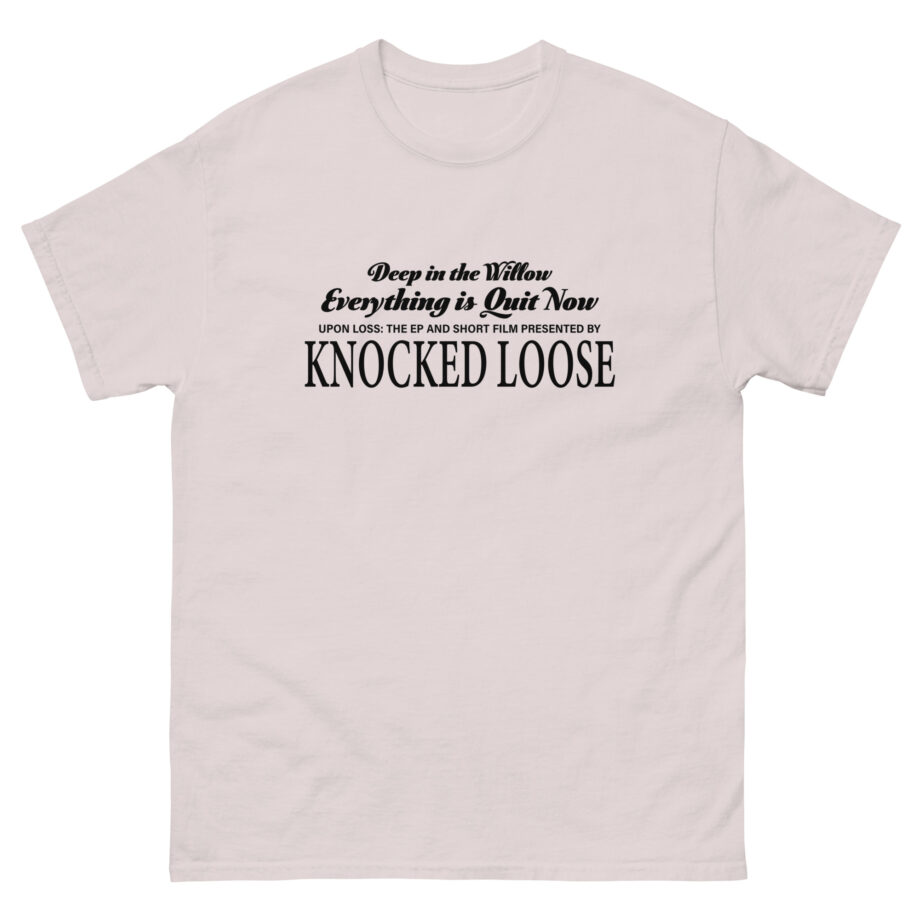 Knocked Loose Quiet Now Unisex classic tee