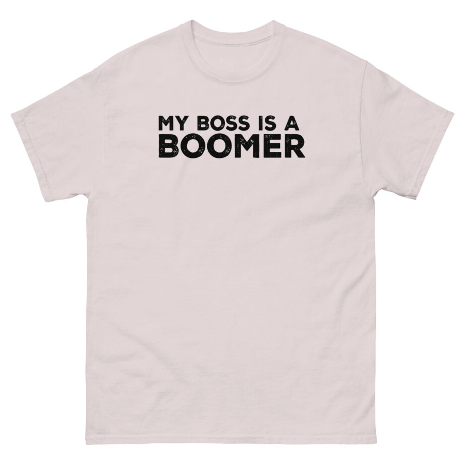 Kat Timpf My Boss is a Boomer Unisex classic tee