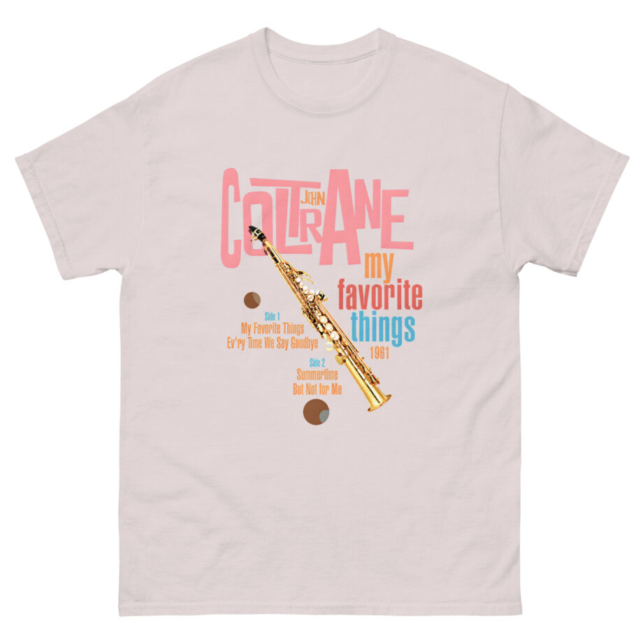 John Coltrane My Favorite Things Unisex classic tee