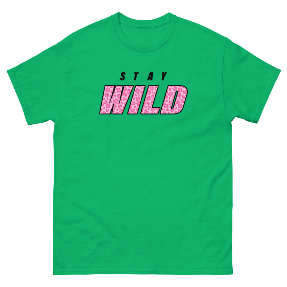 Wild Pink Stay Unisex classic tee
