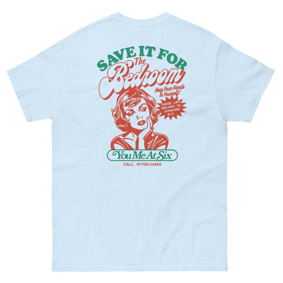 You Me at Six Toyc15 Save It for the Bedroom Unisex classic tee
