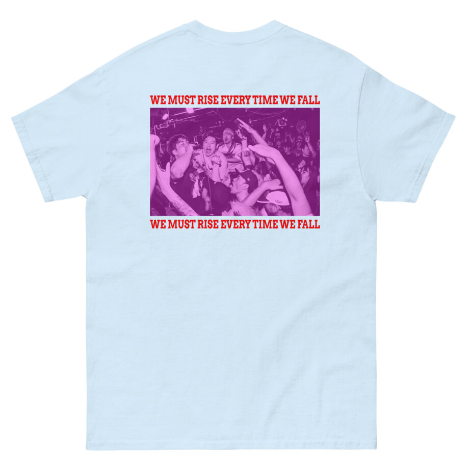 The Geeks We Must Rise Every Time We Fall Unisex classic tee