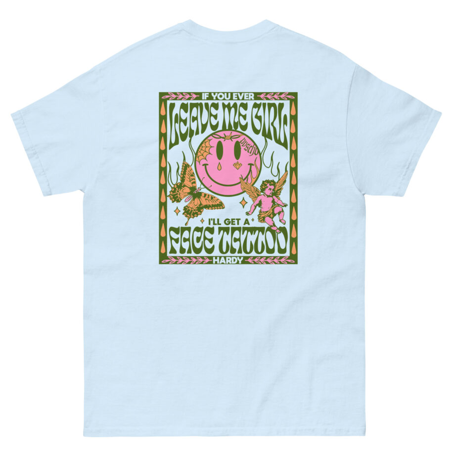 Hardy if You Ever Leave Me Unisex classic tee