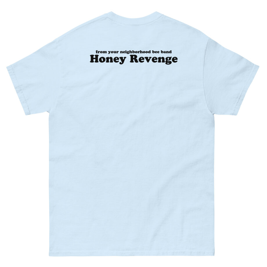 Honey Revenge Go Outside Unisex classic tee