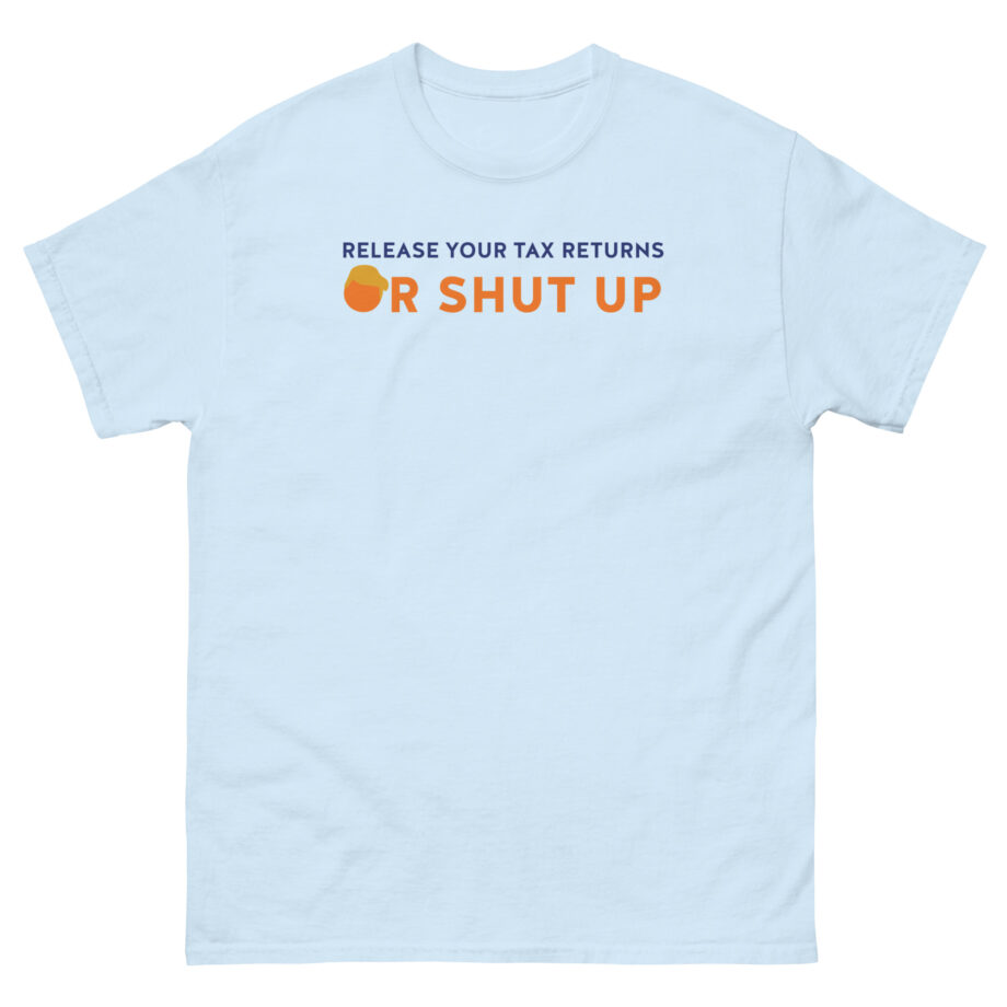 Joe Biden Release Your Tax Returns Unisex classic tee