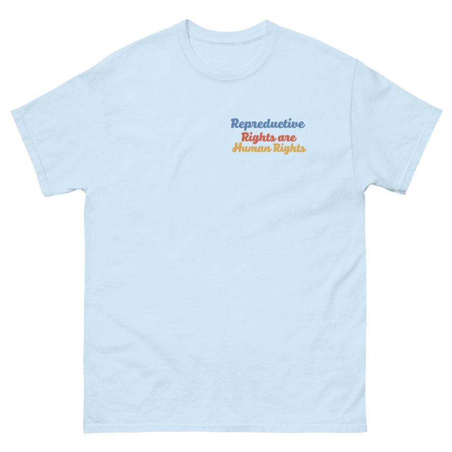 But Her Emails Reproductive Rights Are Human Rights Unisex classic tee
