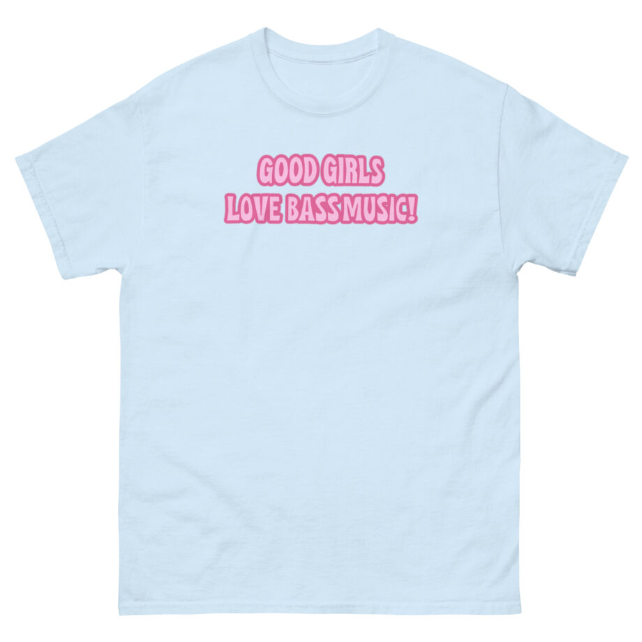 Leah Kateb Good Girls Love Bass Music Unisex classic tee