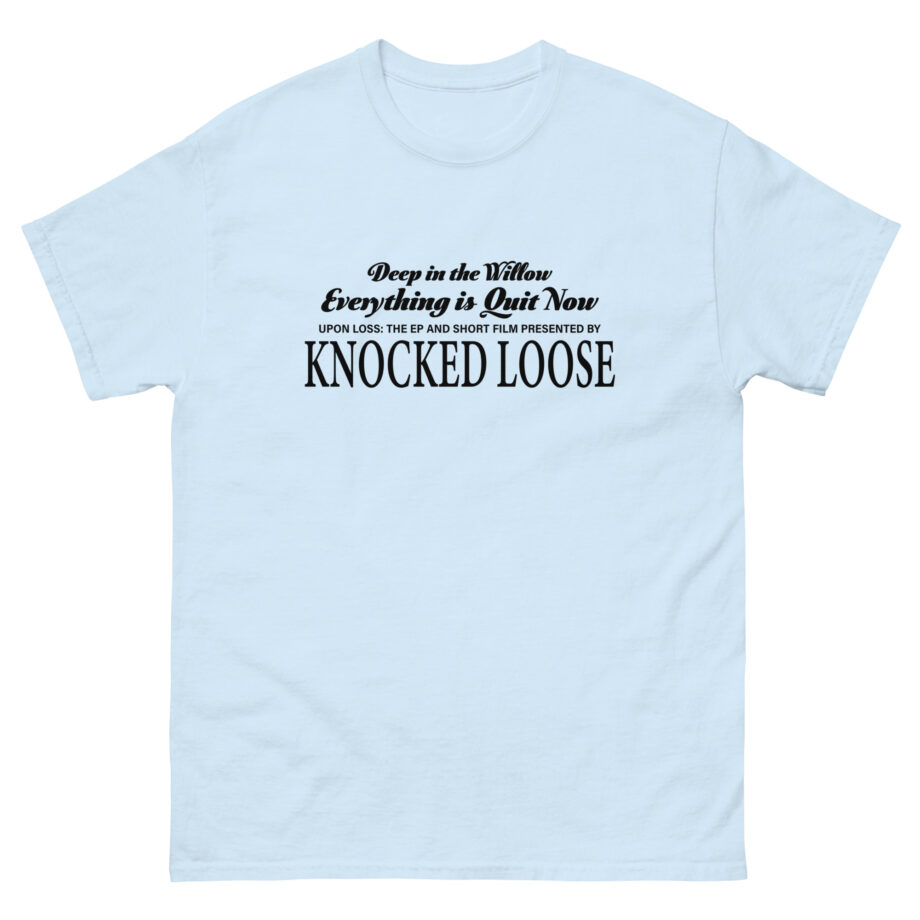 Knocked Loose Quiet Now Unisex classic tee