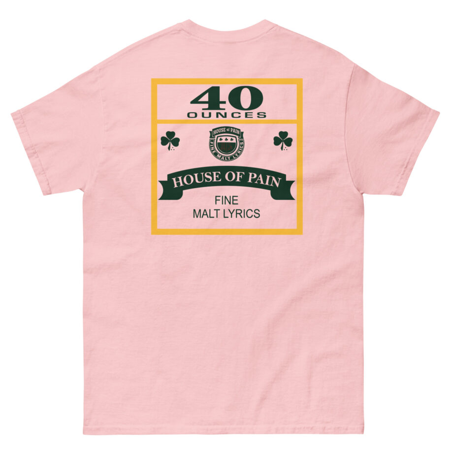 House of Pain 40 Oz Unisex classic tee