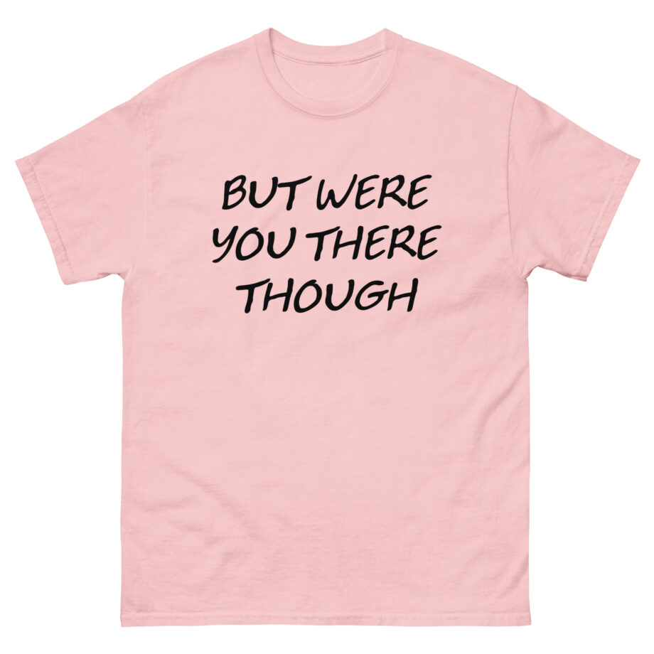 Jessi Smiles Butwereyou Unisex classic tee