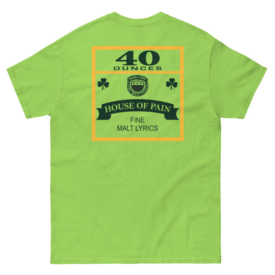 House of Pain 40 Oz Unisex classic tee