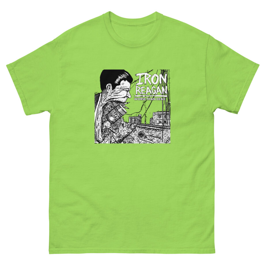 Iron Reagan Worse Than Dead Unisex classic tee