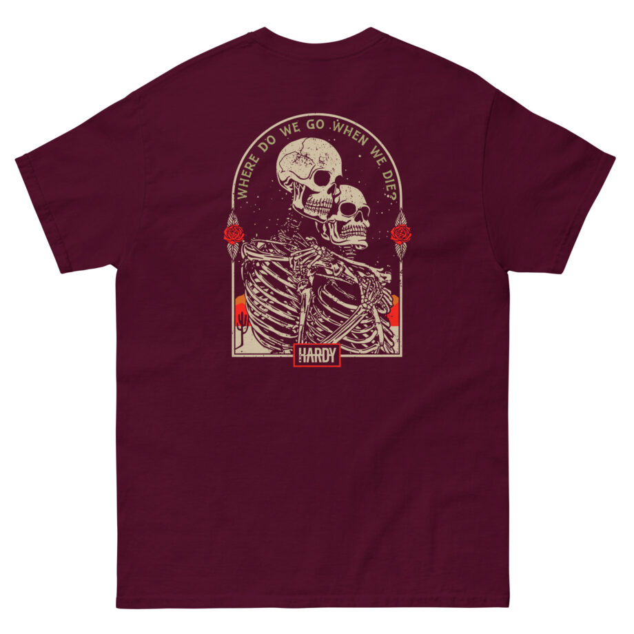 Hardy When We Die Unisex classic tee